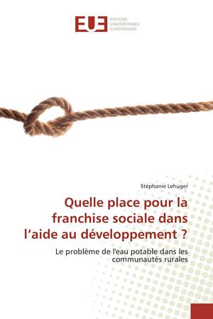Quelle place pour la franchise sociale dans l'aide au développement ?